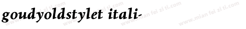 goudyoldstylet itali字体转换